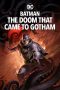 The Doom That Came to Gotham (2023)