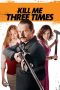 Kill Me Three Times (2014)