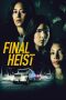 Final Heist (2024)