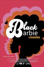 Black Barbie A Documentary (2023)