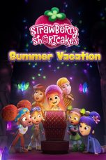 Strawberry Shortcake s Summer Vacation (2024)